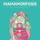mamamorfosis, transformación en la maternidad